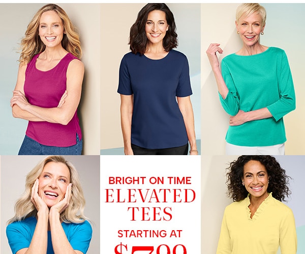 Bright On Time Elevated Tees Starting At $7.99. Shop Essential Tees